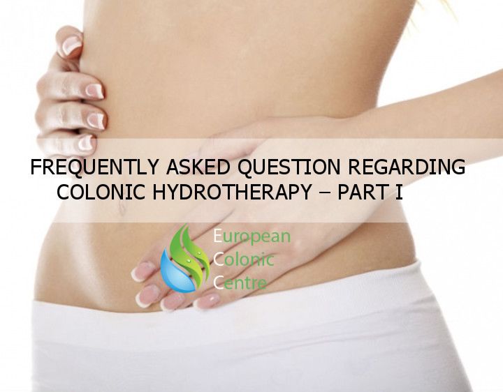 Frequently Asked Question Regarding Colonic Hydrotherapy – Part 1